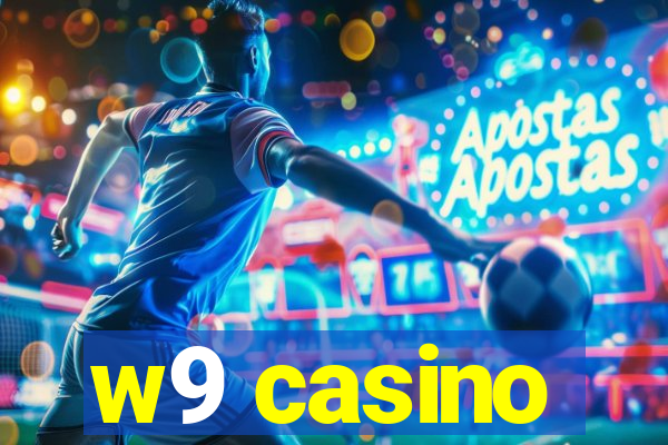 w9 casino